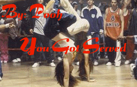 YOU GOT SERVED